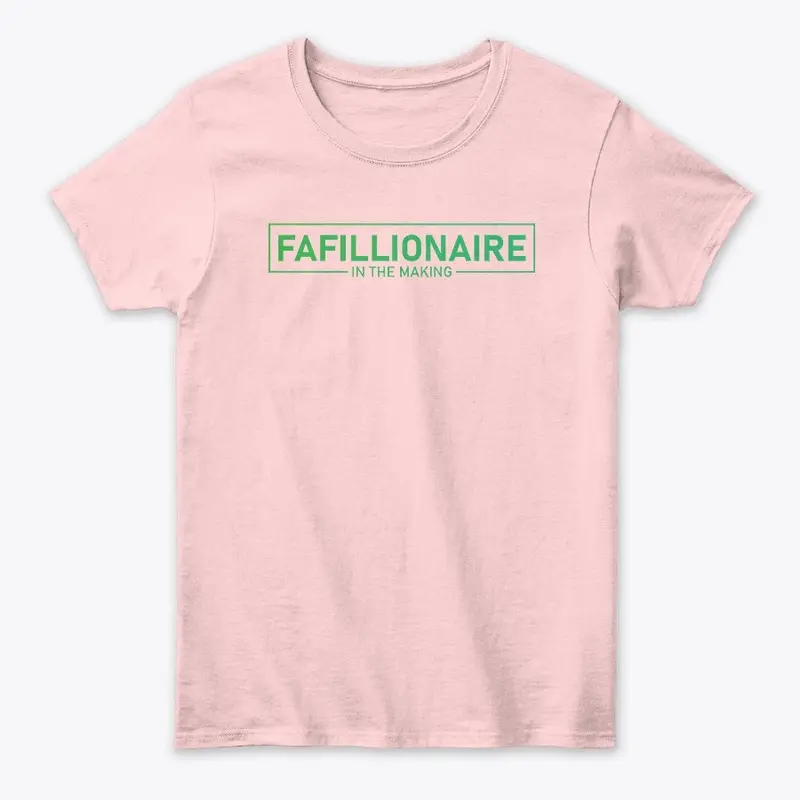 Fafillionaire in the Making