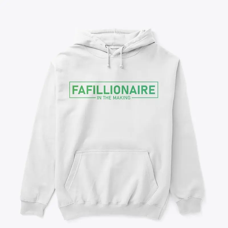 Fafillionaire in the Making